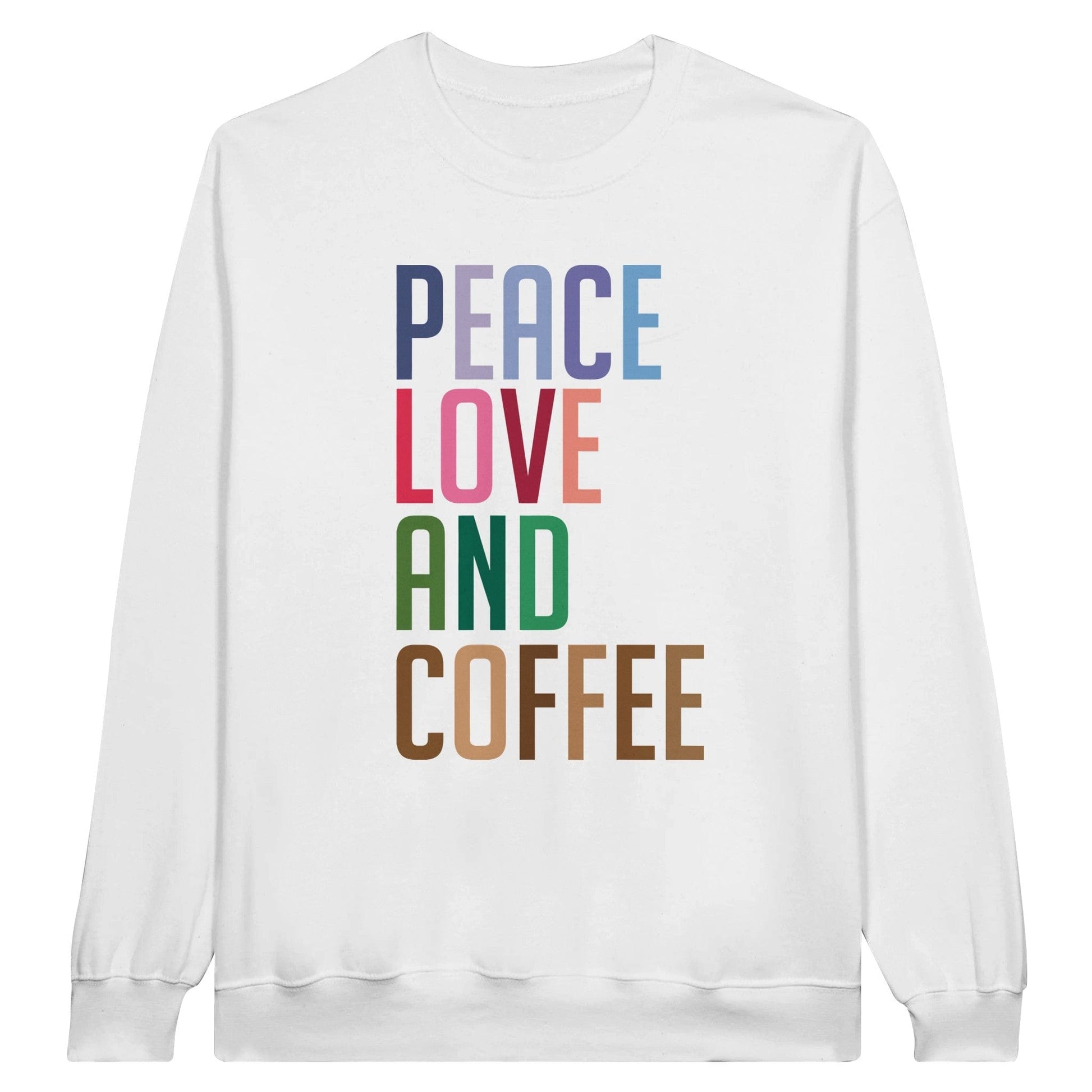 Good Bean Gifts Copy of "Peace Love and Coffee" - Classic Unisex Crewneck Sweatshirt S / White
