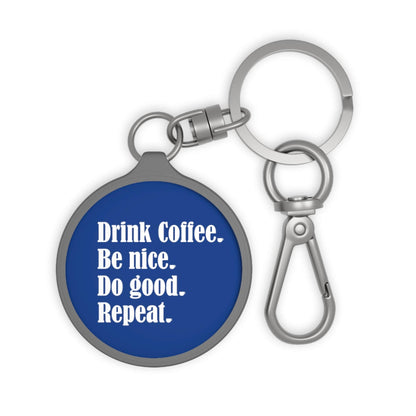 Good Bean Gifts "Drink Coffee, Be Nice, Do Good, Repeat". Keyring Tag (Blue w/gray trim) One size / Grey
