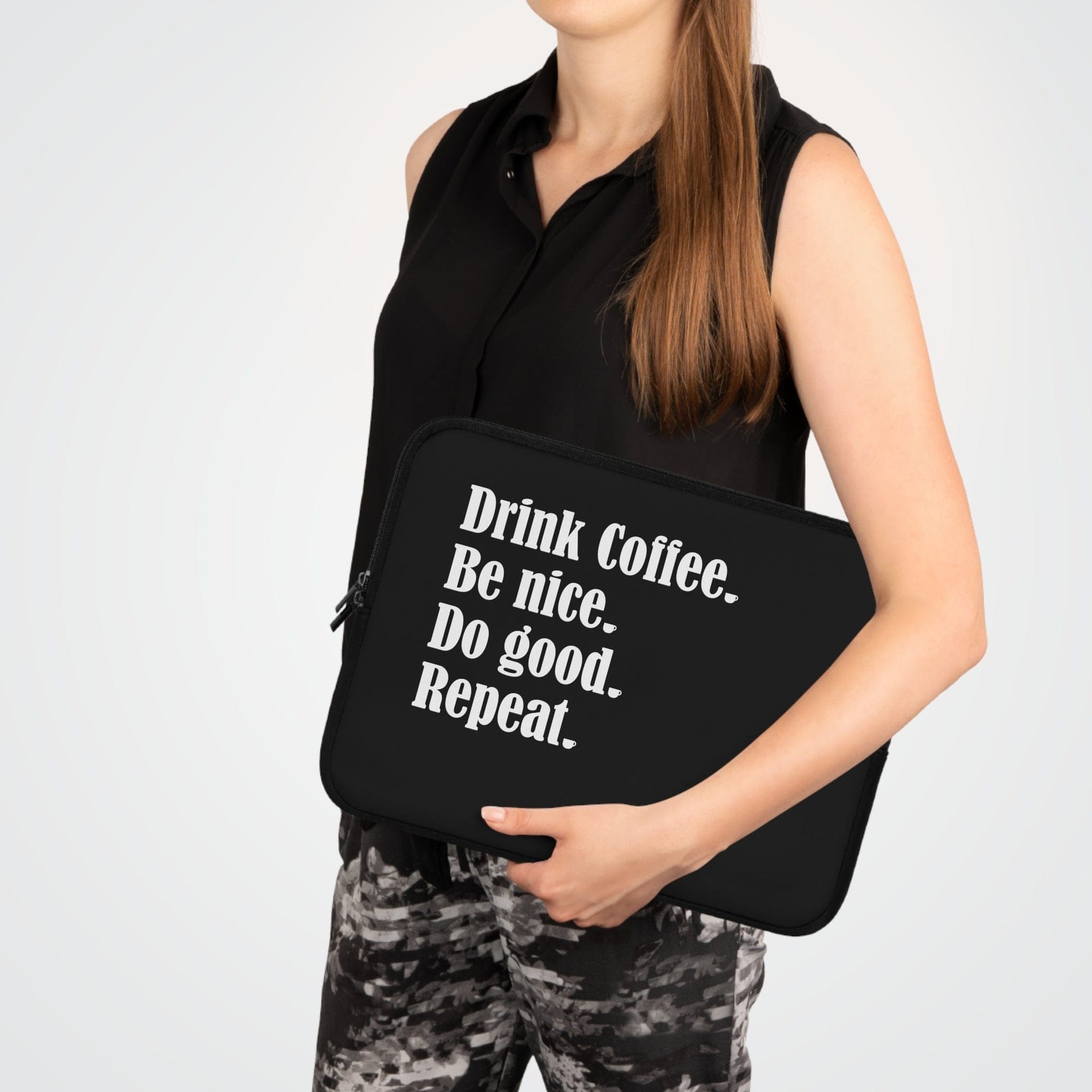 Good Bean Gifts "Drink Coffee, Be Nice, Do Good, Repeat" Laptop Sleeve