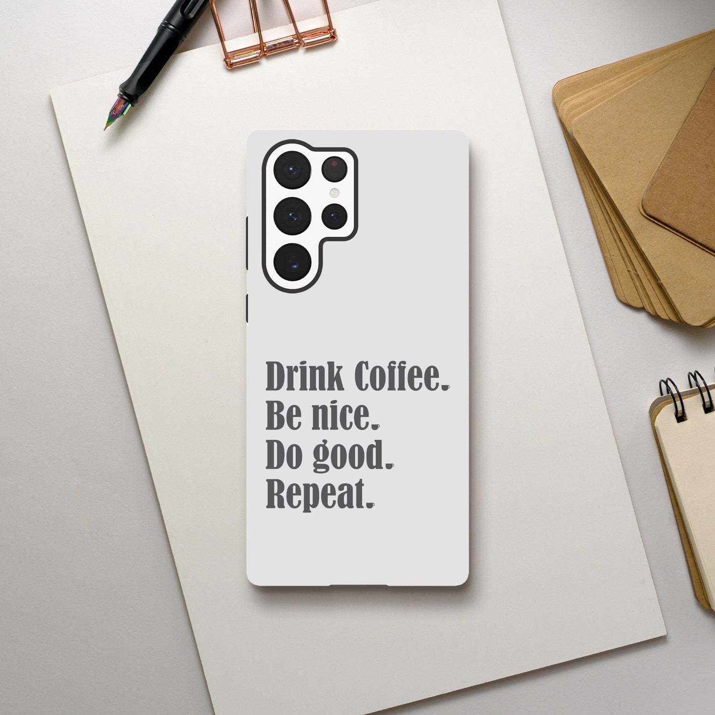 Good Bean Gifts "Drink Coffee, Be Nice, Do Good, Repeat" Tough Phone case (Gray imprint) Galaxy S22 Ultra