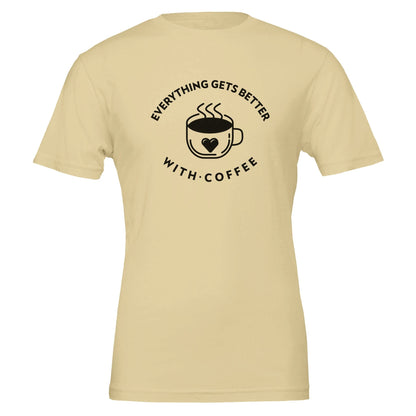 Good Bean Gifts "Everything Gets Better With Coffee" Crewneck T-shirt | Bella + Canvas 3001 Natural / S