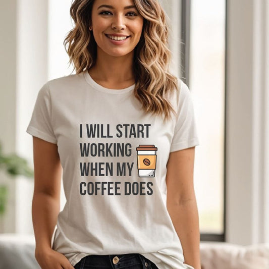 Good Bean Gifts I Will Work When My Coffee Does -Unisex Crewneck T-shirt White / S