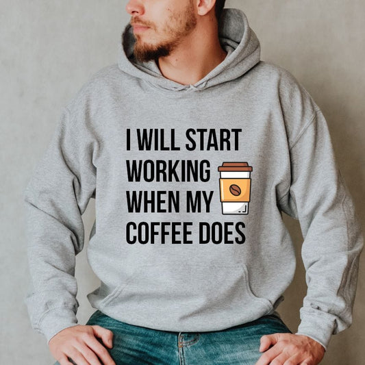Good Bean Gifts I Will Work When My Coffee Does - Unisex Pullover Hoodie Sports Grey / S