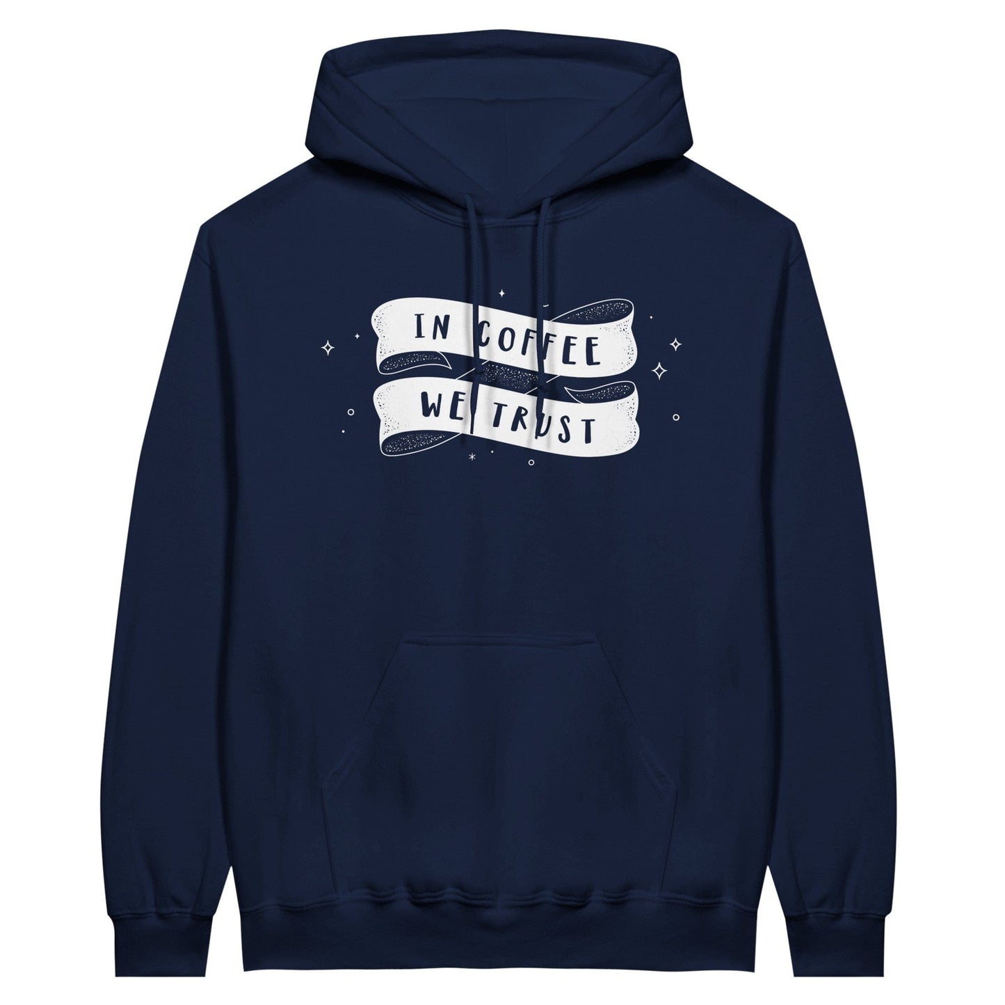 Good Bean Gifts "In Coffee We Trust"  Classic Unisex Pullover Hoodie Navy / S