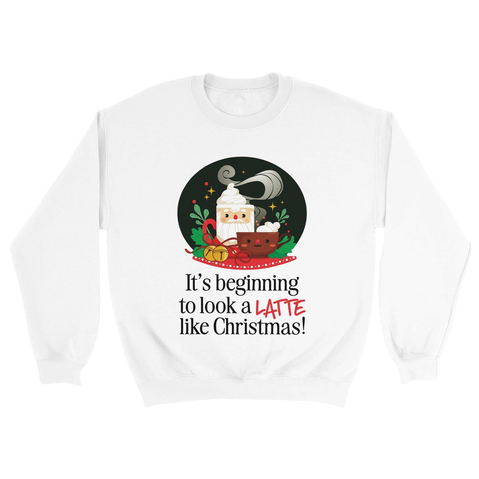 Good Bean Gifts It's Beginning to look a LATTE like Christmas - Classic Unisex Crewneck Sweatshirt White / M