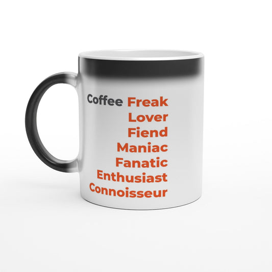 Good Bean Gifts MAGIC "Coffee Freak" White 15oz Ceramic Mug -  11oz Ceramic Mug