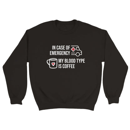 Good Bean Gifts My Blood Type is Coffee- Unisex Crewneck Sweatshirt