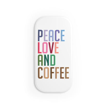 Good Bean Gifts "Peace Love and Coffee" -Phone Click-On Grip Matte / One size / White