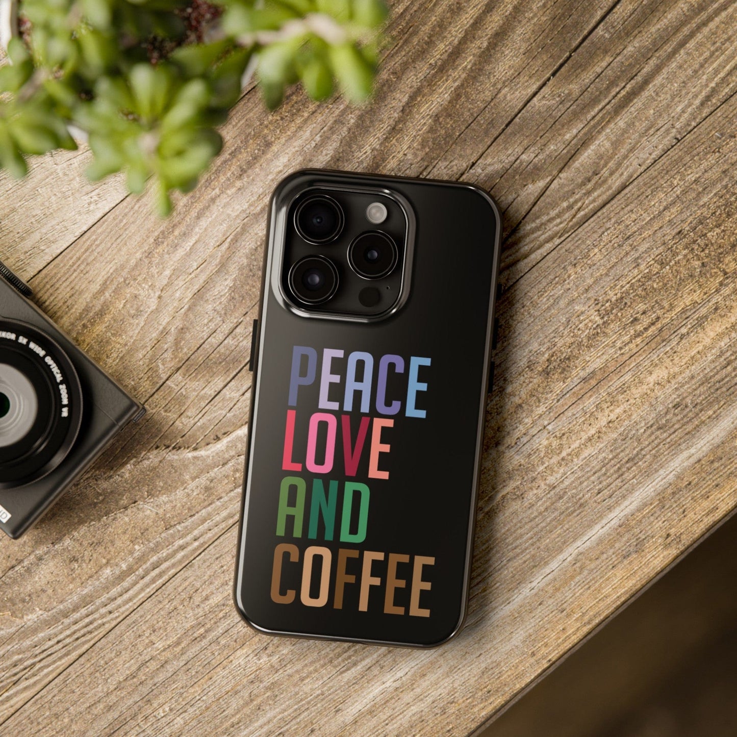 Good Bean Gifts "Peace Love and Coffee" Tough Phone Cases