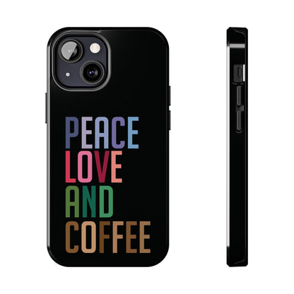 Good Bean Gifts "Peace Love and Coffee" Tough Phone Cases iPhone 13 Mini