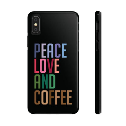 Good Bean Gifts "Peace Love and Coffee" Tough Phone Cases iPhone X