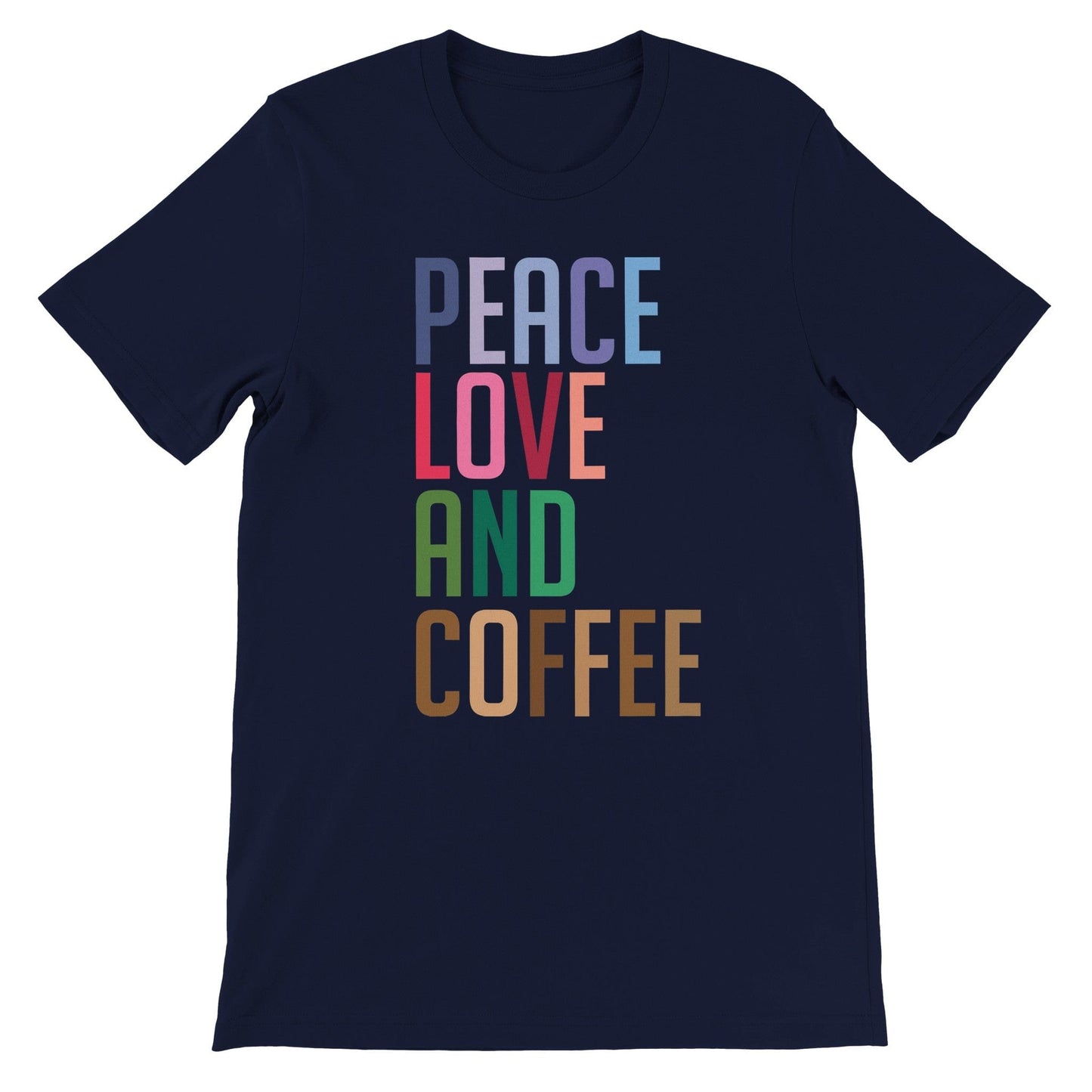 Good Bean Gifts "Peace Love and Coffee" - Unisex Crewneck T-shirt Navy / S