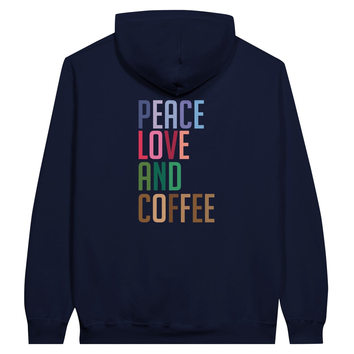Good Bean Gifts "Peace Love and Coffee" -Unisex Pullover Hoodie (Back of hoodie imprint) Navy / S