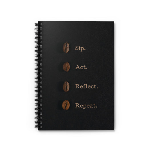 Good Bean Gifts "Sip, Act, Reflect, Repeat" - Spiral Notebook - Ruled Line One Size