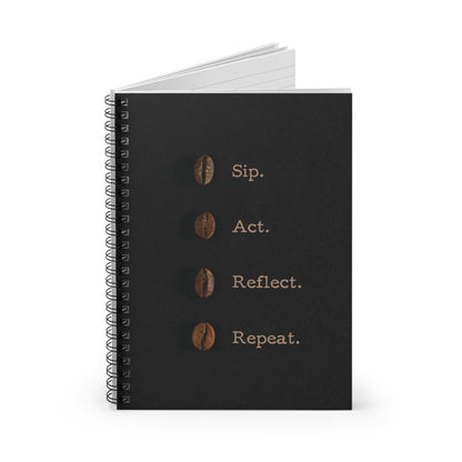 Good Bean Gifts "Sip, Act, Reflect, Repeat" - Spiral Notebook - Ruled Line One Size