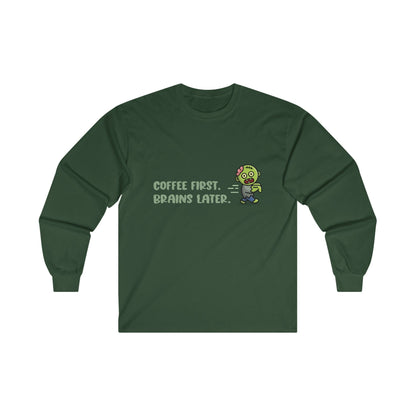 Good Bean Gifts "Zombie Priorities" Long Sleeve Tee (Dark colors) M / Forest Green
