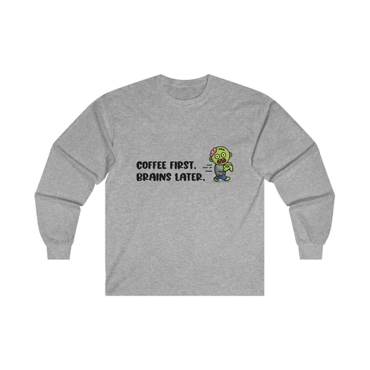 Good Bean Gifts "Zombie Priorities"  Long Sleeve Tee (Light Colors) S / Sport Grey